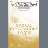 Cover Art for "Ain't We Got Fun? (arr. Roger Emerson)" by Richard A. Whiting