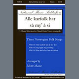 Cover Art for "Alle Karfolk Har Sa My' a Si" by Monte Mason