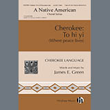 Cover Art for "Cherokee: To hi yi (Where Peace Lives)" by James E. Green