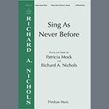 Cover Art for "Sing As Never Before" by Patricia Mock & Richard A. Nichols