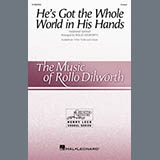 Cover Art for "He's Got The Whole World In His Hands (arr. Rollo Dilworth)" by Traditional Spiritual