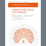 Cover Art for "I Want to Die While You Love Me" by Rosephanye Powell