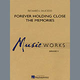 Richard L. Saucedo - Forever Holding Close the Memories - Bb Tenor Saxophone