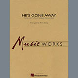 Carátula para "He's Gone Away (An American Folktune Setting for Concert Band) - Eb Baritone Saxophone" por Rick Kirby