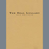 Cover Art for "The Seal Lullaby (for Flexible Wind Band) (arr. Robert J. Ambrose)" by Eric Whitacre