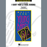 Cover Art for "I Got You (I Feel Good) - Conductor Score (Full Score)" by Michael Brown