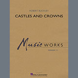 Cover Art for "Castles and Crowns - Conductor Score (Full Score)" by Robert Buckley