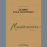 Couverture pour "Quebec Folk Rhapsody - Bb Clarinet 3" par Robert Buckley