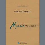 Cover Art for "Pacific Spirit - Conductor Score (Full Score)" by Robert Buckley