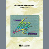 Cover Art for "The Chacha What Gotcha - Tenor Sax Solo" by Michael Philip Mossman