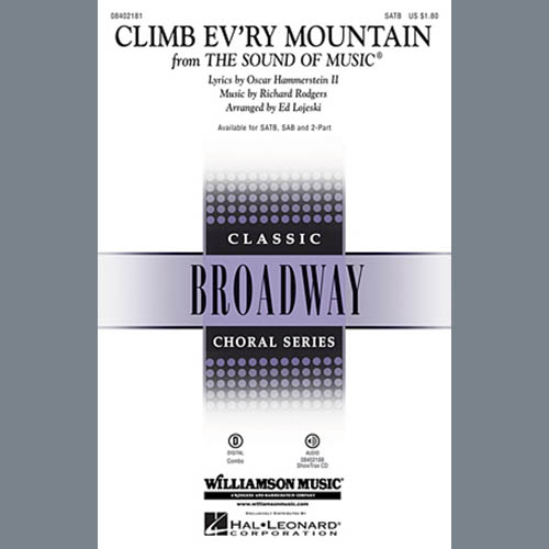 Climb Ev Ry Mountain From The Sound Of Music Arr Ed Lojeski Sheet Music Rodgers Hammerstein 2 Part Choir