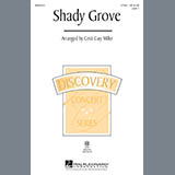 Cover Art for "Shady Grove (arr. Cristi Cary Miller)" by American Folk Song