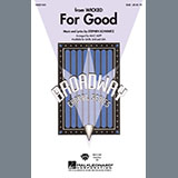 Abdeckung für "For Good (from Wicked) (arr. Mac Huff)" von Stephen Schwartz