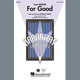 Carátula para "For Good (from Wicked) (arr. Mac Huff)" por Stephen Schwartz