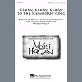 Moses Hogan - Glory, Glory, Glory To The Newborn King