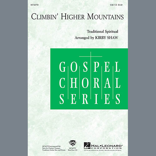 Climbin’ Higher Mountains (arr. Kirby Shaw)