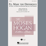 Ill Make The Difference (A Song Of Hope For Singers Around The World) Sheet Music