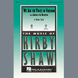 Kirby Shaw - We Are The Voices of Freedom