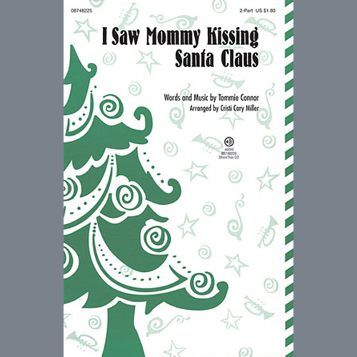 I Saw Mommy Kissing Santa Claus von Tommie Connor » Kinderchor Noten