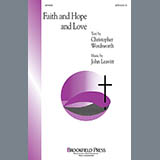 John Leavitt - Faith And Hope And Love