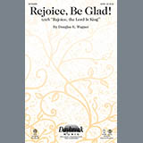 Douglas E. Wagner - Rejoice, Be Glad! (with Rejoice, The Lord Is King) - Trombone 1 & 2