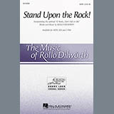 Rollo Dilworth - Stand Upon The Rock!