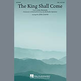 John Leavitt - The King Shall Come