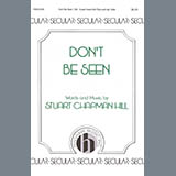 Cover Art for "Don't Be Seen" by Stuart Chapman Hill