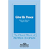 Cover Art for "Give Us Peace" by Pepper Choplin