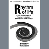 Couverture pour "The Rhythm Of Life (from Sweet Charity) (arr. Richard Barnes)" par Cy Coleman and Dorothy Fields