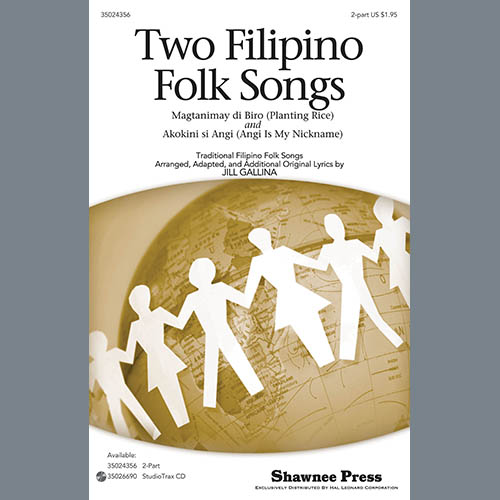 Two Filipino Folk Songs Digital Audio Arr Jill Gallina 2 Part Choir Audio Full Performance