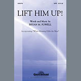 Cover Art for "Lift Him Up!" by Bryan M. Powell