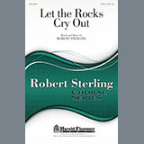 Cover Art for "Let The Rocks Cry Out" by Robert Sterling