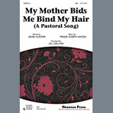 My Mother Bids Me Bind My Hair (Joseph Haydn) 