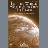 Cover Art for "Let the Whole World Sing Out His Praise" by Tom Eggleston