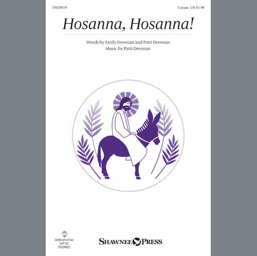 Hosanna, Hosanna! by Emily Drennan » Choir Sheet Music