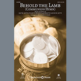 Behold The Lamb (Communion Hymn)