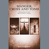 Abdeckung für "Manger, Cross And Tomb" von Victor C. Johnson