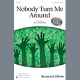 Aint Gon Let Nobody Turn Me Round (arr. Neil Ginsberg) Sheet Music