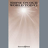 Shine On Our World Today Bladmuziek