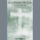 God Showed His Love Partituras