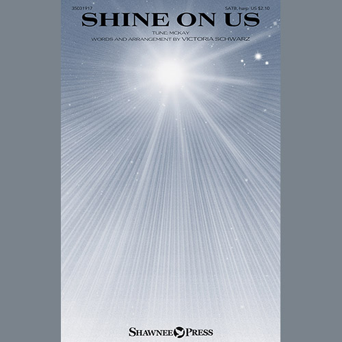 Shine on Us Digital Audio Victoria Schwarz SATB Choir Audio Full