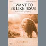 Cover Art for "I Want To Be Like Jesus" by Cindy Berry