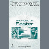 Procession Of The Living Cross Sheet Music