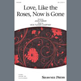Abdeckung für "Love, Like The Roses, Now Is Gone" von Vicki Tucker Courtney