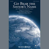 Go Bear The Saviors Name (With Weve A Story To Tell) (arr. Brian Buda) Partituras