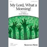 Traditional Spiritual - My Lord, What A Morning (arr. Russell Robinson)