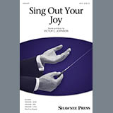 Victor C. Johnson Sing Out Your Joy! cover art