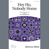 Traditional English Folk Song Hey Ho, Nobody Home (arr. Ruth Morris Gray) arte de la cubierta