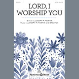 Abdeckung für "Lord, I Worship You" von Joseph Martin